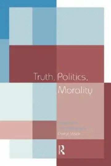 Cover of Truth, Politics, Morality