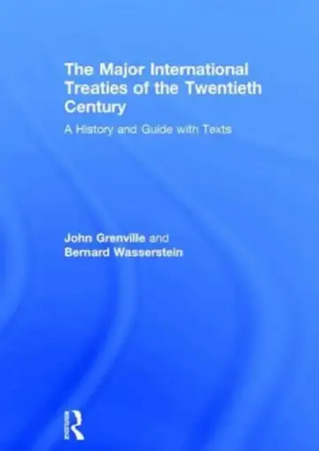 Cover of The Major International Treaties of the Twentieth Century
