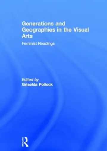 Cover of Generations and Geographies in the Visual Arts