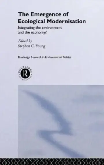 Cover of The Emergence of Ecological Modernisation