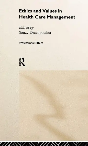 Cover of Ethics and Values in Health Care Management
