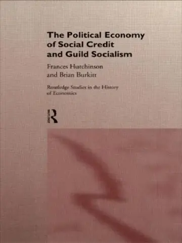 Cover of The Political Economy of Social Credit and Guild Socialism