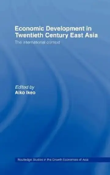 Cover of Economic Development in Twentieth-Century East Asia