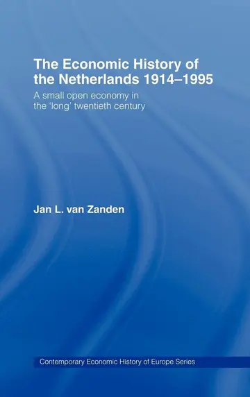 Cover of The Economic History of the Netherlands, 1914-1995