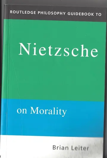 Cover of Routledge Philosophy Guidebook to Nietzsche on Morality