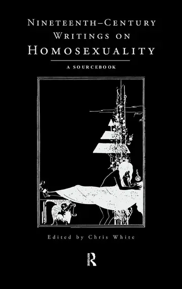Cover of Nineteenth Century Writings on Homosexuality