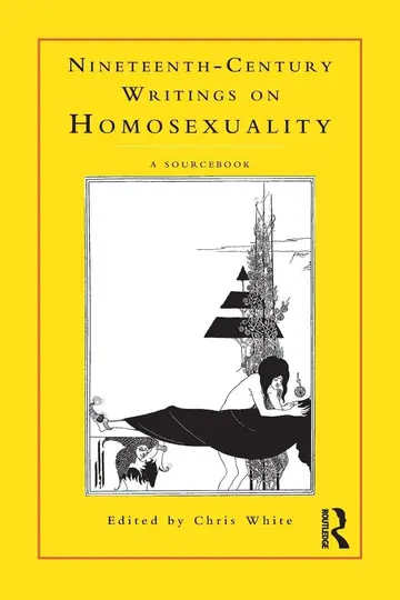 Cover of Nineteenth Century Writings on Homosexuality