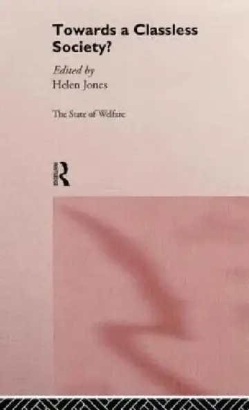 Cover of Towards a Classless Society?