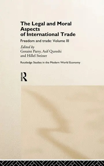 Cover of The Legal and Moral Aspects of International Trade