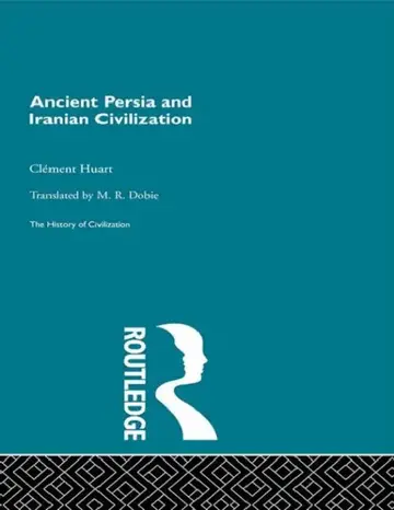 Cover of Ancient Persia and Iranian Civilization