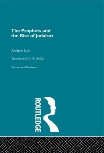 Cover of The Prophets and the Rise of Judaism