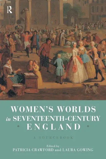 Cover of Women's Worlds in Seventeenth-Century England