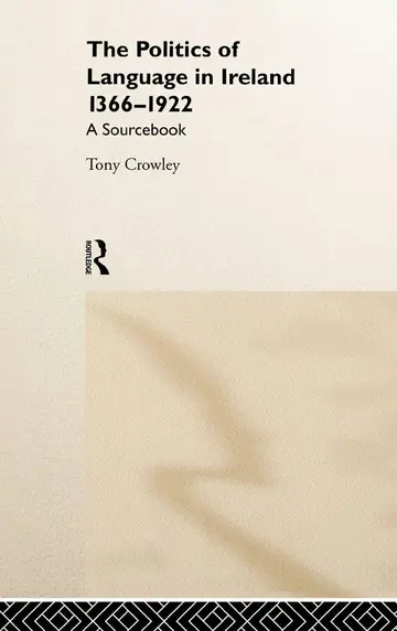 Cover of The Politics of Language in Ireland 1366-1922