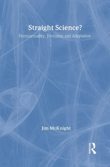 Cover of Straight Science? Homosexuality, Evolution and Adaptation