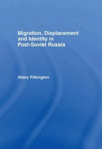 Cover of Migration, Displacement and Identity in Post-Soviet Russia