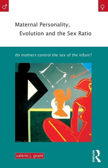 Cover of Maternal Personality, Evolution and the Sex Ratio