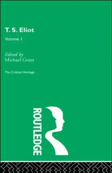 Cover of T.S. Eliot Volume I