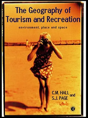 Cover of The Geography of Tourism and Recreation