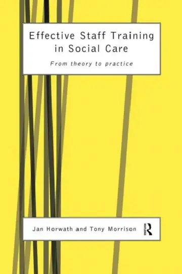 Cover of Effective Staff Training in Social Care
