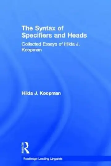 Cover of The Syntax of Specifiers and Heads