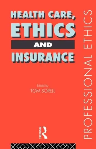 Cover of Health Care, Ethics and Insurance