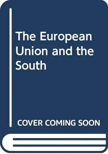 Cover of The European Union and the South