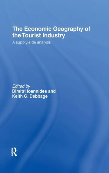 Cover of The Economic Geography of the Tourist Industry