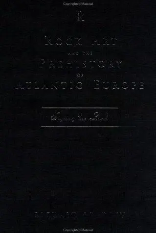 Cover of Rock Art and the Prehistory of Atlantic Europe