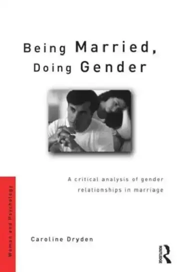 Cover of Being Married, Doing Gender