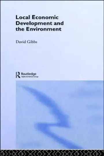 Cover of Local Economic Development and the Environment