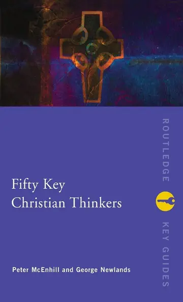 Cover of Fifty Key Christian Thinkers