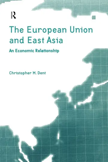 Cover of The European Union and East Asia