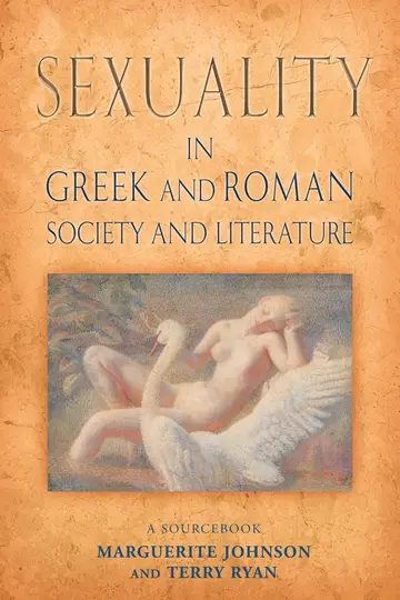Cover of Sexuality in Greek and Roman Literature and Society