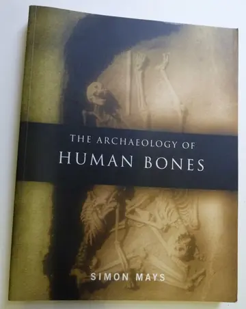 Cover of The Archaeology of Human Bones