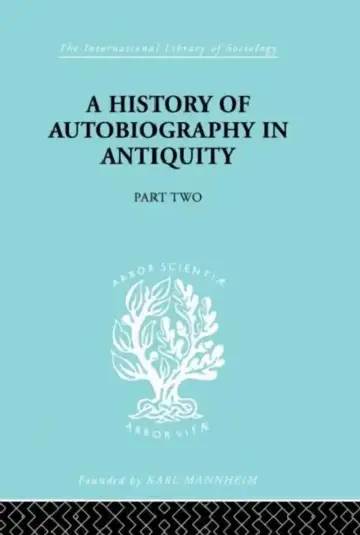 Cover of A History of Autobiography in Antiquity