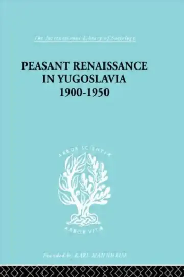 Cover of Peasant Renaissance in Yugoslavia 1900 -1950