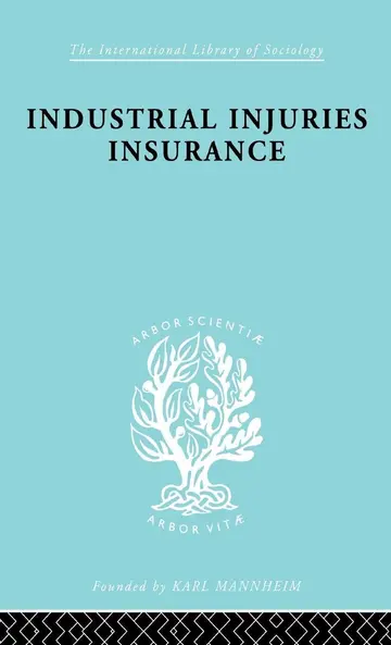 Cover of Industrial Injuries Insurance
