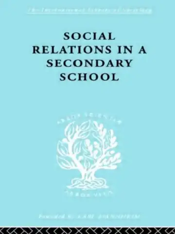 Cover of Social Relations in a Secondary School