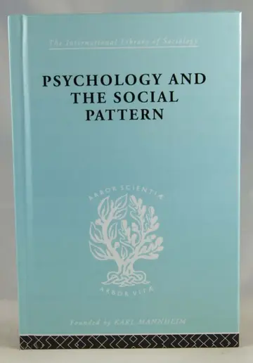 Cover of Psychology and the Social Pattern