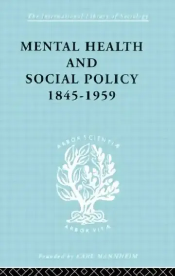 Cover of Mental Health and Social Policy, 1845-1959