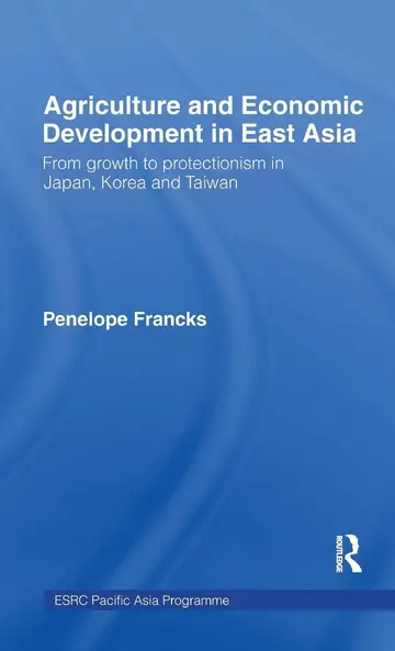 Cover of Agriculture and Economic Development in East Asia