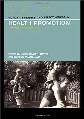 Cover of Quality, Evidence and Effectiveness in Health Promotion