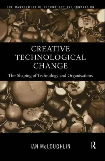 Cover of Creative Technological Change