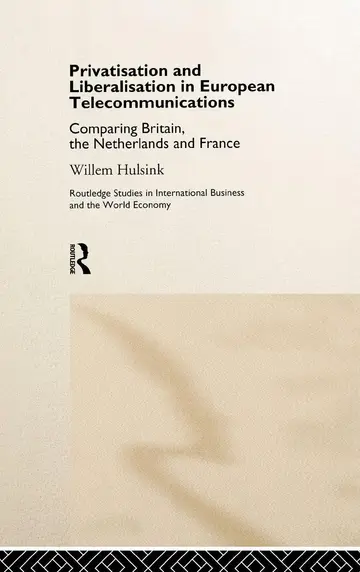 Cover of Privatization and Liberalization in European Telecommunications