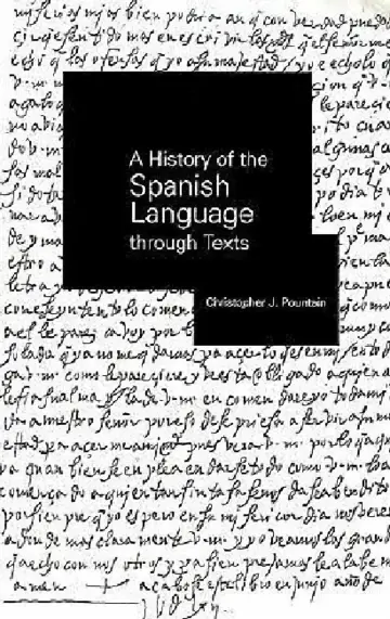 Cover of A History of the Spanish Language through Texts