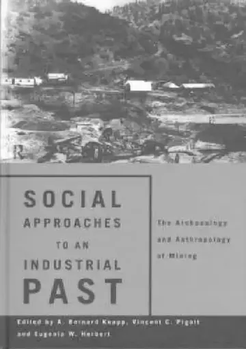 Cover of Social Approaches to an Industrial Past