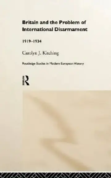 Cover of Britain and the Problem of International Disarmament
