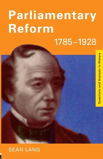 Cover of Parliamentary Reform 1785-1928
