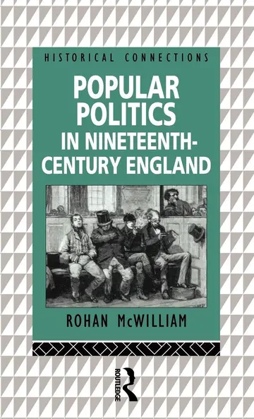 Cover of Popular Politics in Nineteenth-Century England
