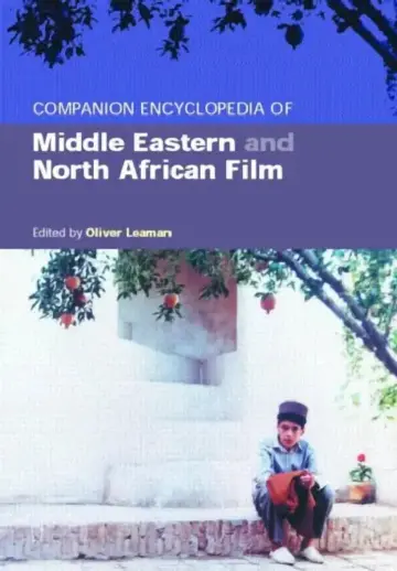 Cover of Companion Encyclopedia of Middle Eastern and North African Film